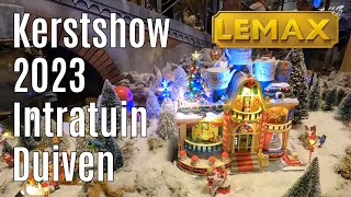 LEMAX Kerstshow 2023 Intratuin Duiven ⭐⭐⭐⭐⭐ [upl. by Dianuj]