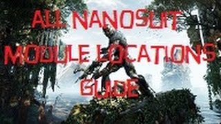 Crysis 3  All Nanosuit Module Upgrade Locations Suited Up Trophy  Achievement Guide [upl. by Monahon]