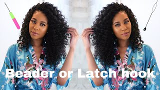 CROCHET BRAIDS  BEADER VS LATCH HOOK  FREETRESS MIRACLE CURL [upl. by Medardas930]