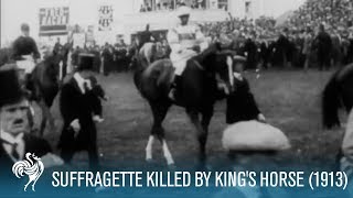 Emily Davison Suffragette Killed by Kings Horse at Derby 1913  British Pathé [upl. by Pedrotti720]