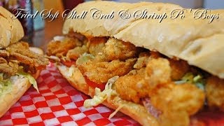 Fried Soft Shell Crab amp Shrimp Po Boy Recipe [upl. by Cesya]