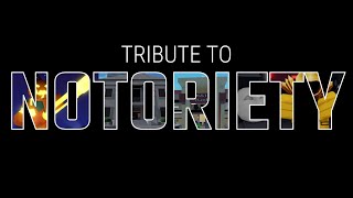 A Tribute to Notoriety ROBLOX 2023 [upl. by Notselrahc]