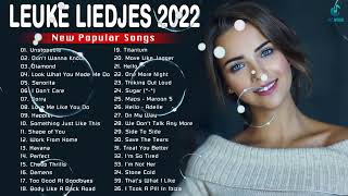 Beste Hits Aller ♫ Tijden POP Muziek Afspeellijst 2022 ♫ Populaire Leuke Liedjes 2022 [upl. by Tioneb]