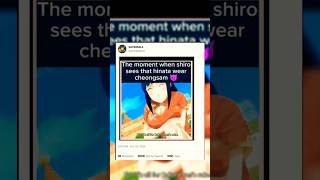 The moment when hinata wore cheongsam and everybody blushes  narutoviralshorts hinata anime [upl. by Eserehc]