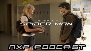 NXP Podcast Episode 1 The Amazing SpiderMan 2012 Discussion [upl. by Bassett]