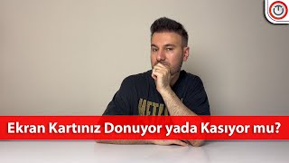 🚨 Ekran kartınız Donuyor yada Kasıyor mu Çözümü Çok Kolay 2024 [upl. by Yahiya]