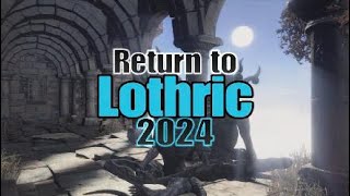 Return to Lothric 2024  Dark Souls 3 [upl. by Anya]