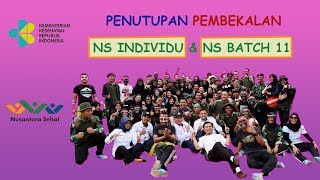 Upacara Penutupan Pembekalan dan Pelantikan NS Batch 11 dan NSI 7 [upl. by Ihn]