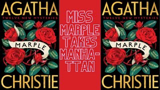 Miss Marple Takes Manhattan🎧Agatha Christie Audiobook Detective Crime Short Story to Relax amp Success [upl. by Yrro]