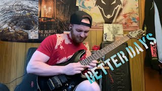 Currents  Better Days  Guitar Cover [upl. by Ahtelahs336]