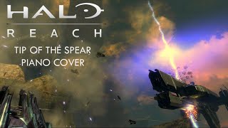 Halo Reach  quotTip of the Spearquot Piano Cover [upl. by Orpha]