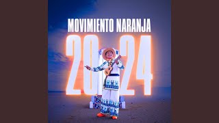 Movimiento Naranja 2024 [upl. by Boni]