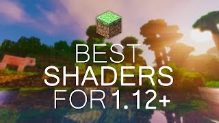 BEST SHADERS FOR 112 Low End PCsHigh FPS 2017  MINECRAFT 112  1122 [upl. by Hutner]