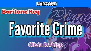 Favorite Crime by Olivia Rodrigo Karaoke  Baritone Key [upl. by Aserat]