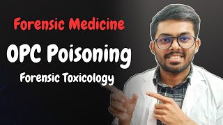 ‘OPC Poisoning’ General Toxicology  Organophosphorus Compound Poisoning  Forensic Medicine [upl. by Boccaj]