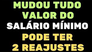 MUDOU TUDO VALOR DO SALÁRIO MÍNIMO PODE TER 2 REAJUSTES DIFERENTES PARA BENEFÍCIARIOS [upl. by Osana]