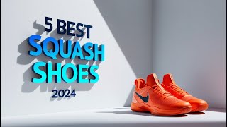 5 Best Squash Shoes 2024Squash Shoes Reviews [upl. by Kistner134]