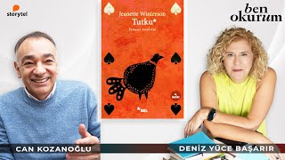 Tutku  Jeanette Winterson  konuk Can Kozanoğlu  Deniz Yüce Başarır ile Ben Okurum [upl. by Abil]