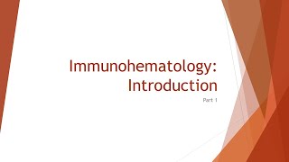 Immunohematology Basics Introduction [upl. by Yralih]