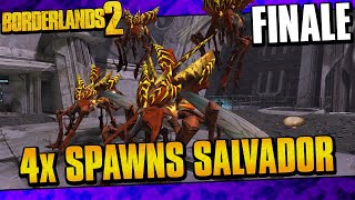 Borderlands 2  Quadruple Spawns Salvador Funny Moments And Drops  Finale [upl. by Cynthia]