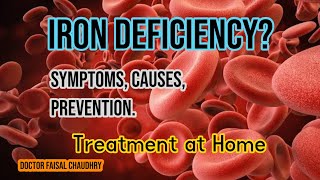 12 Iron Deficiency Symptoms Causes Prevention Treatment  Doctor Faisal  Health Tips [upl. by Faires]