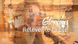 Relever le faible  Glorious  Du nouveau dans lair [upl. by Nirre]