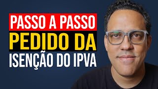 Como SOLICITAR isenção do IPVA PCD de SP em 2024 [upl. by Demetra]