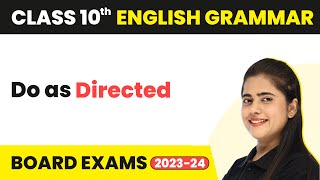 Do as Directed  Clauses  Class 10 English Grammar 202223 [upl. by Alis52]