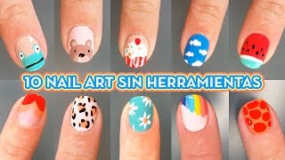 10 DISEÑOS DE UÑAS SIN HERRAMIENTAS  IDEAS DE NAIL ART FÁCIL [upl. by Moncear]