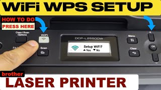 Brother Laser Printer WiFi Setup Using WPS Setup Method Easy Method [upl. by Baseler227]