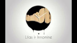 Lilas ir Innomine  Laikas Velniop [upl. by Eniowtna]