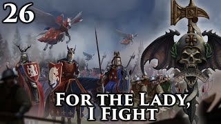 Mount amp Blade II Bannerlord  The Old Realms  For the Lady I Fight  Part 26 [upl. by Harlow]