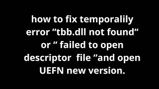 How to fix temporarily tbbdll not found or failed to open descriptor file UEFN problem [upl. by Ilse]