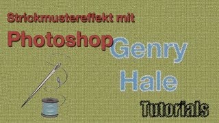 Tutorial Strickmuster Effekt mit Photoshop [upl. by Raddi]