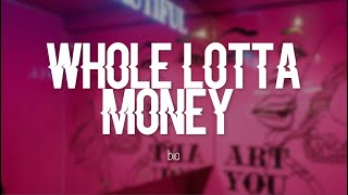 BIA  Whole Lotta Money Clean Lyrics [upl. by Ranson]