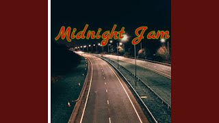 Midnight Jam Slow jam [upl. by Eisenstark367]