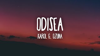 KAROL G Ozuna  ODISEA LetraLyrics [upl. by Laidlaw602]