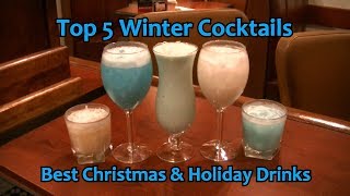 Top 5 Winter Cocktails Best Christmas Drinks Holiday Cocktail [upl. by Andromeda397]