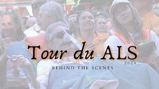 Tour du ALS Behind The Scenes 2024 [upl. by Nove]