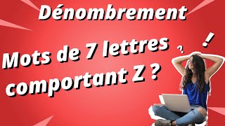 Exercice de dénombrement  nombre de mots de 7 lettres [upl. by Alamap]