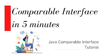 Comparable Interface in Java  Tutorial for Beginners  Learn Comparable in 5 minutes [upl. by Jeggar]