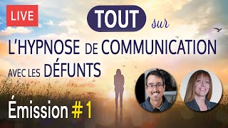 NOUVEAU  Série « Tout sur l’hypnose de communication avec les défunts » [upl. by Raf571]