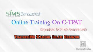 Training on C TPAT Organised by SIMS Bangladesh [upl. by Ronni315]