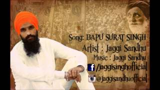 Bapu Surat Singh  Jaggi Sandhu [upl. by Lemrej]