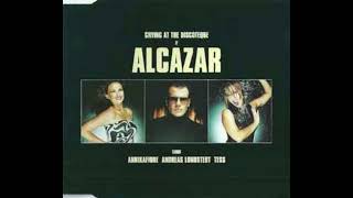 Alcazar  Crying at the Discoteque Illicit Remix [upl. by Norabel]