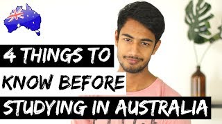 4 THINGS to KNOW before STUDYING IN AUSTRALIA  International Student [upl. by Solly505]