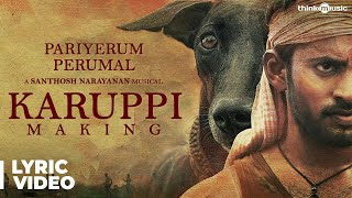 Pariyerum Perumal  Karuppi Music Video Feat Santhosh Narayanan  Kathir Anandhi  Mari Selvaraj [upl. by Aggappora437]