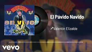 Valentín Elizalde  El Pávido Navido AudioEn Vivo [upl. by Pazice826]