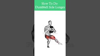 How To Do Dumbbell Side Lunges Correctly Lateral Lunge [upl. by Roxi229]