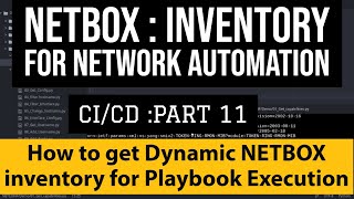 NetBox Inventory For Ansible Tower Automation Part3How to get Dynamic NETBOX inventory for Playbook [upl. by Kai746]